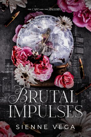 Brutal Impulses - Sienne Vega