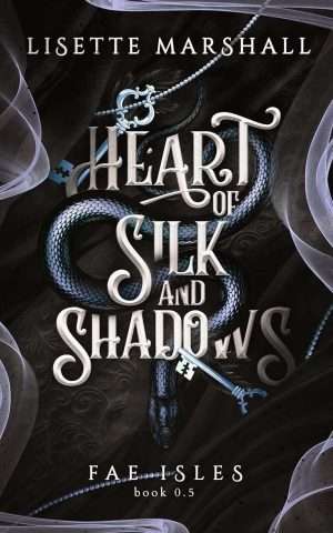 Heart of Silk and Shadows