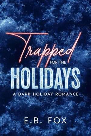Trapped for the Holidays