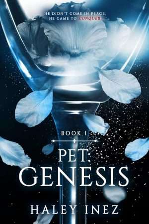 Pet : Genesis - Haley Inez