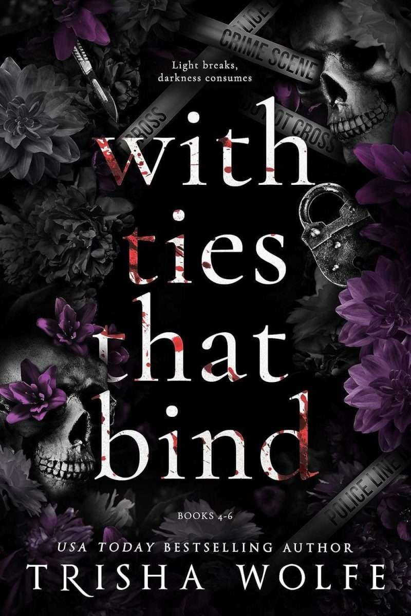 With Ties that Bind - Trisha Wolfe