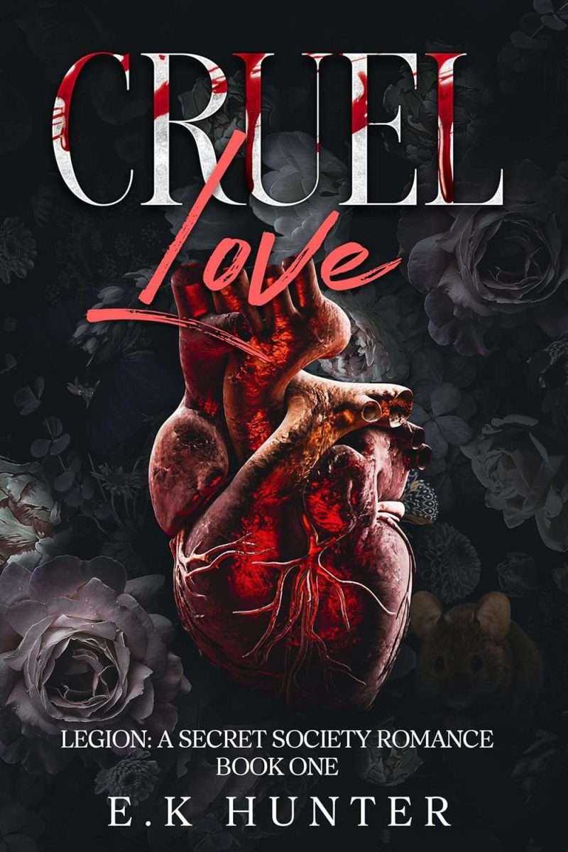 Cruel Love -  E. K Hunter 