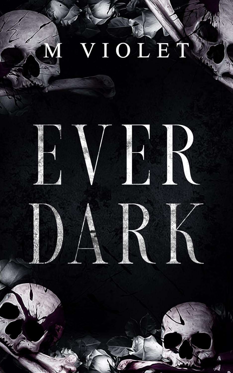 Ever Dark - M Violet