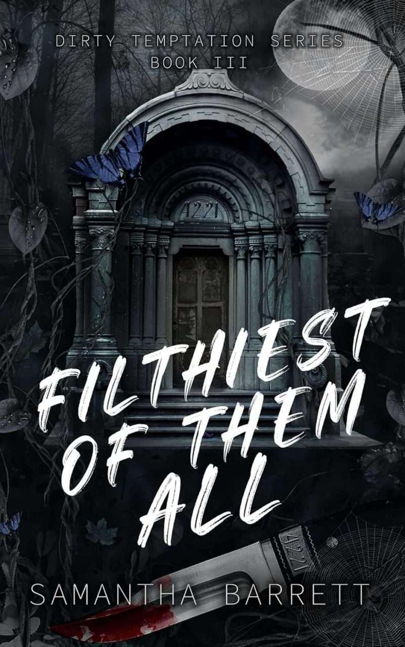 Filthiest Of Them All -  Samantha Barrett