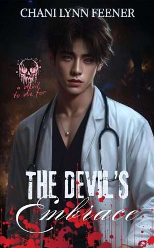 The Devil's Embrace - Chani Lynn Feener
