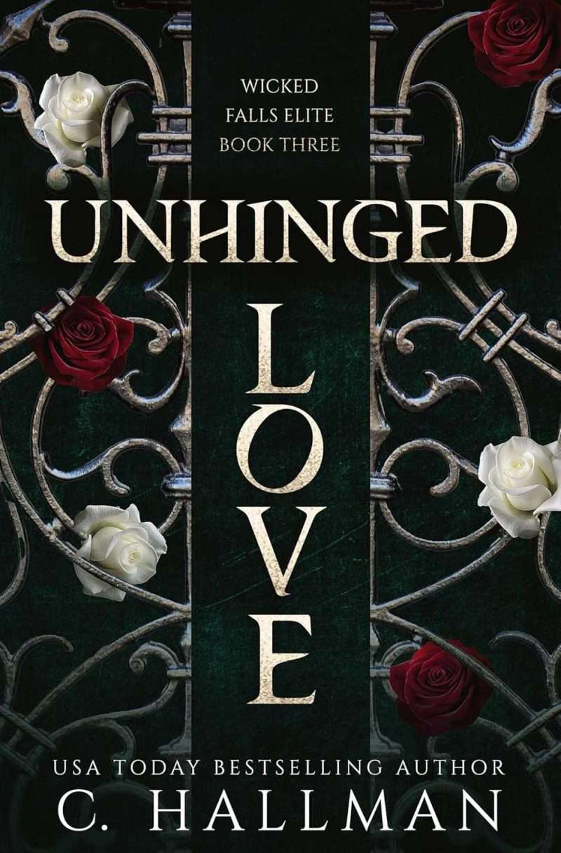 Unhinged Love - C. Hallman