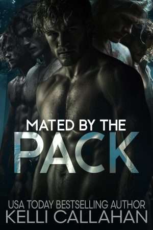 Mated by the Pack - Kelli Callahan