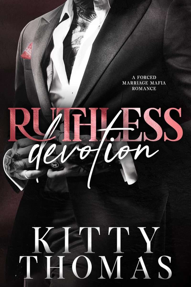 Ruthless Devotion - Kitty Thomas