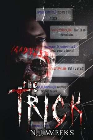 The Trick -  N.J. Weeks