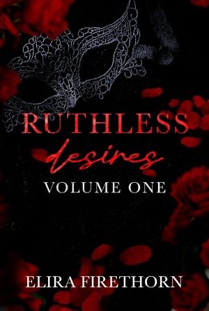 Ruthless Desires Elira Firethorn