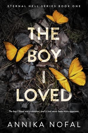 The Boy I Loved - Annika Nofal