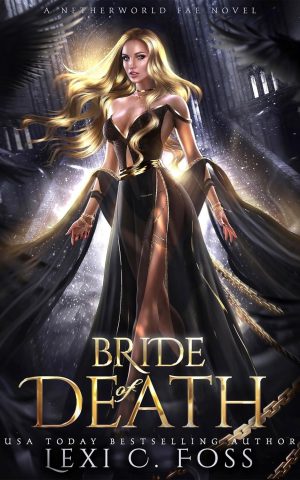 Bride of Death - Lexi C. Foss
