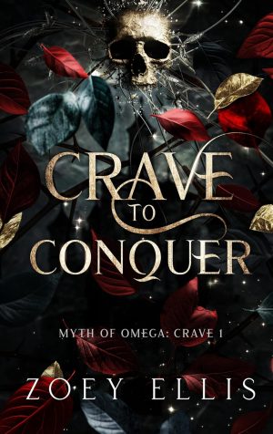 Crave To Conquer - Zoey Ellis