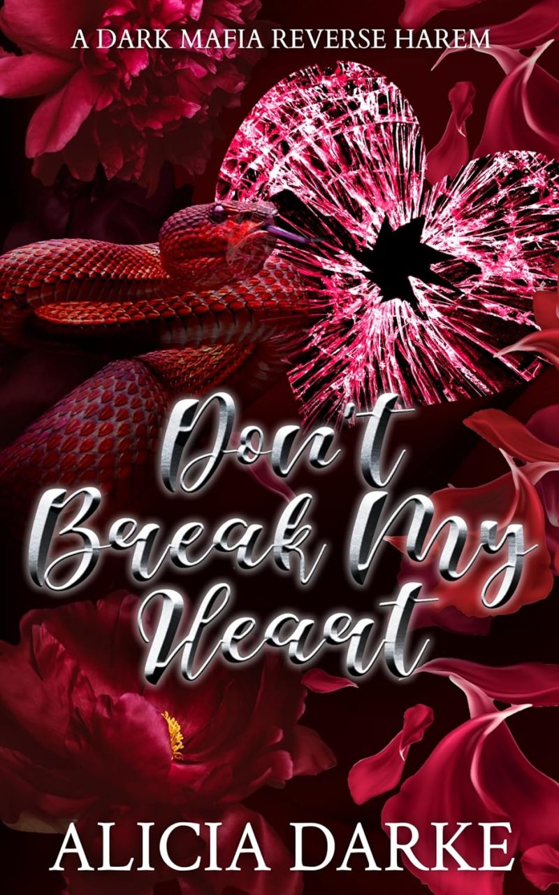 Don't Break My Heart - Alicia Darke