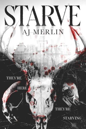 Starve -  AJ Merlin