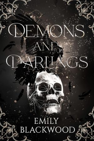 Demons and Darlings - Emily Blackwood