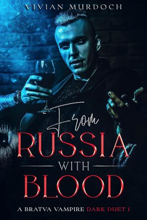 From Russia With Blood - Vivian Murdoch