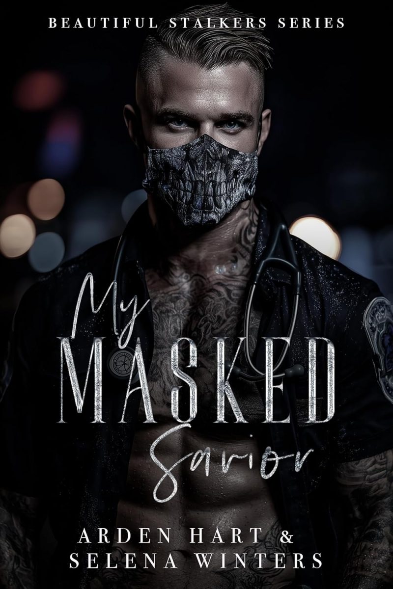My Masked Savior - Arden Hart