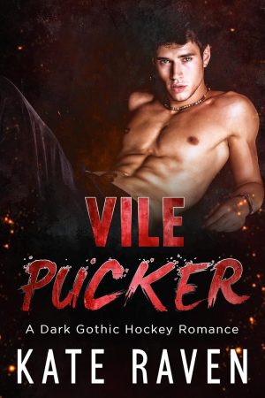 Vile Pucker - Kate Raven