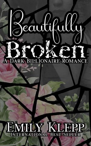 Beautifully Broken - Emily Klepp