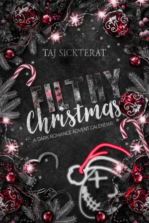 Filthy Christmas - Taj Sickterat