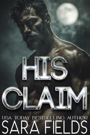 His Claim - Sara Fields