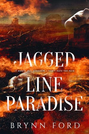 Jagged Line Paradise - Brynn Ford