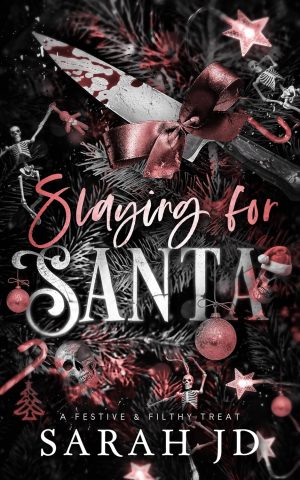 Slaying for Santa - Sarah JD
