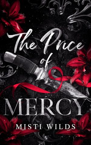The Price of Mercy - Misti Wilds