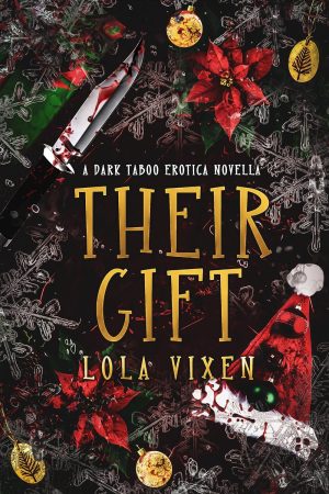 Their Gift - Lola Vixen