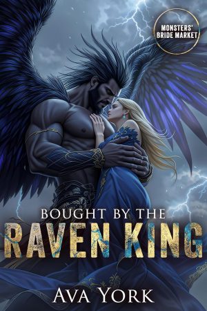 Bought by the Raven King - Ava York