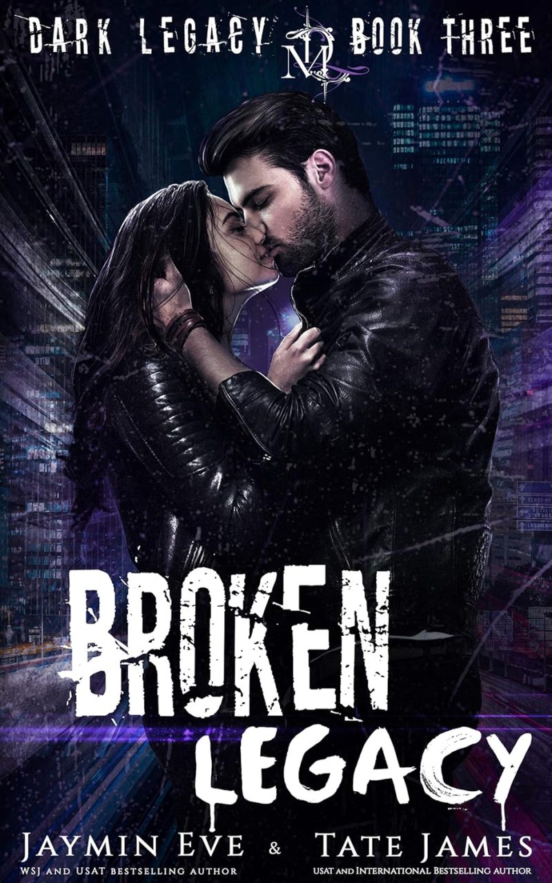 Broken Legacy  - Tate James