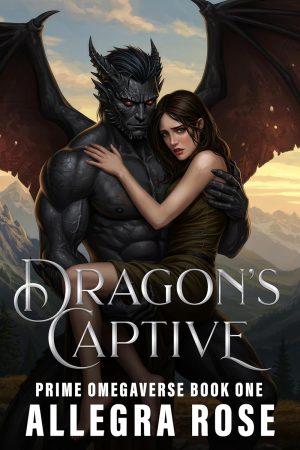 Dragon's Captive - Allegra Rose
