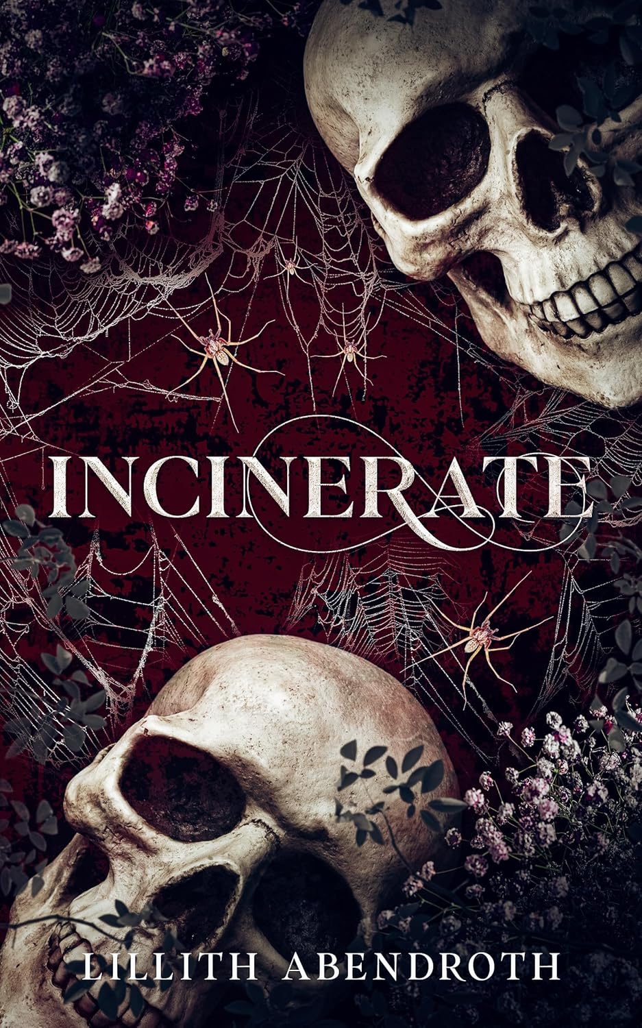 Incinerate - Lillith Abendroth