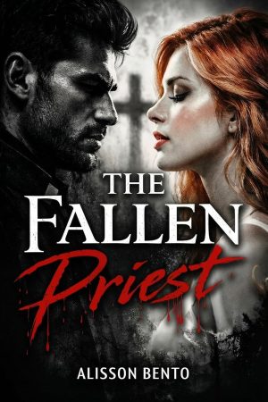 The Fallen Priest - Alisson Bento