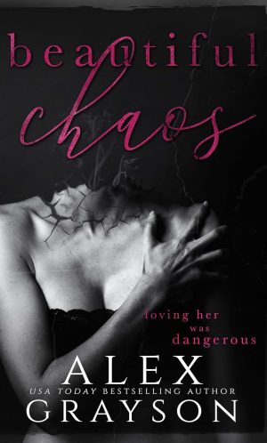Beautiful Chaos - Alex Grayson