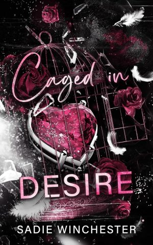 Cage of Desire - Sadie Winchester