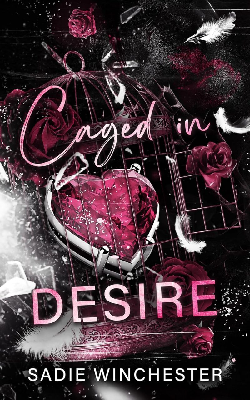 Cage of Desire - Sadie Winchester
