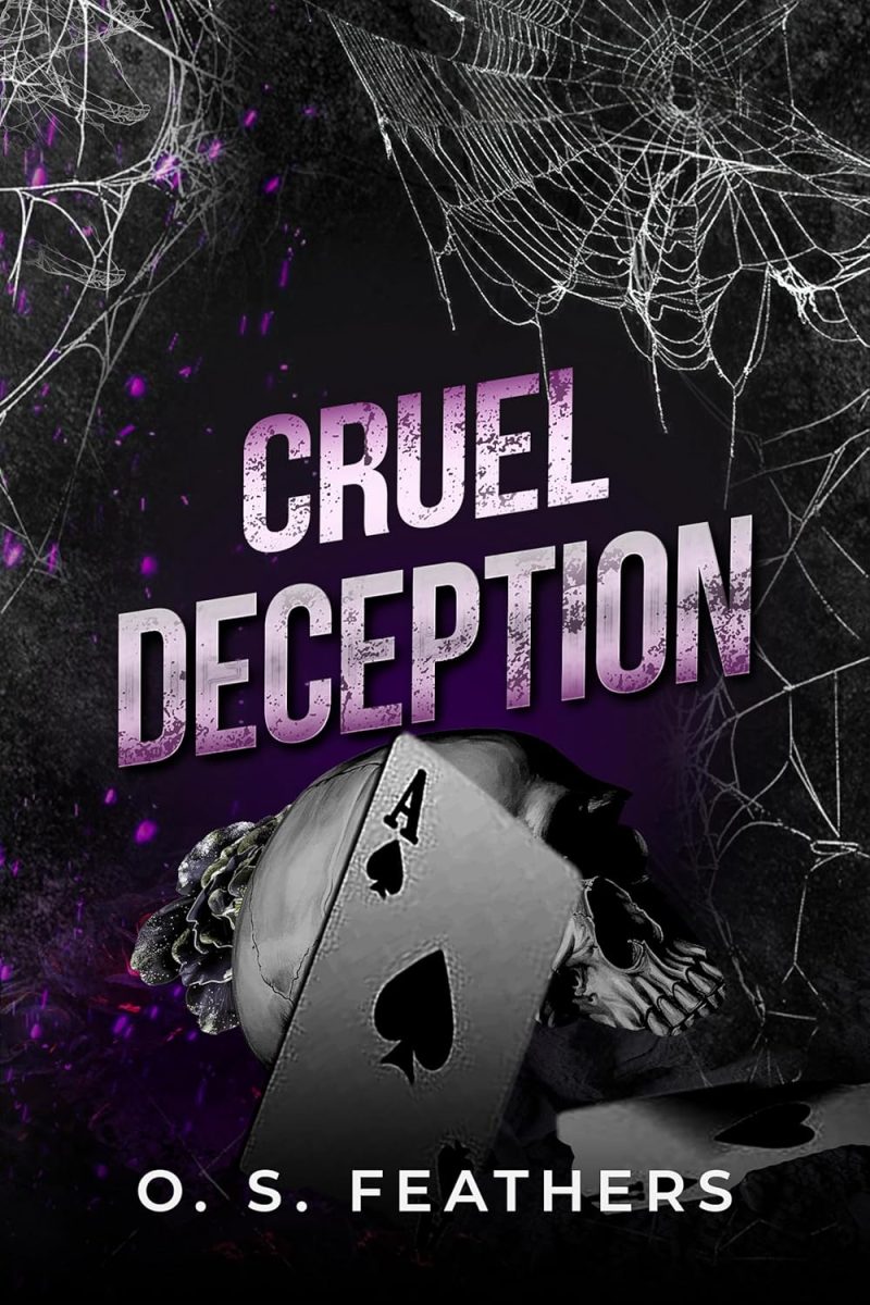 Cruel Deception - O.S Feathers
