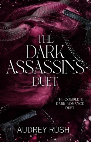 The Dark Assassins Duet- Audrey Rush