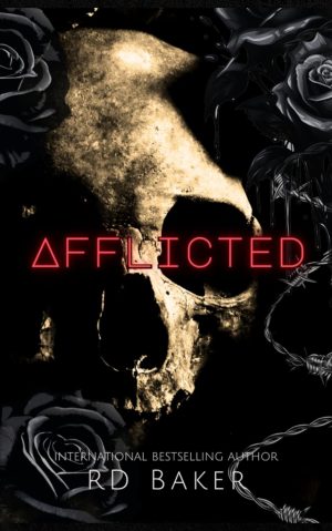 Afflicted - RD Baker
