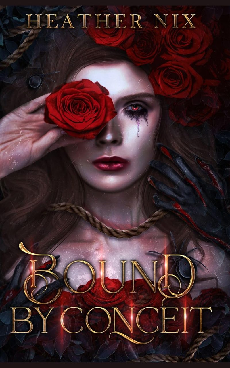 Bound by Conceit - Heather Nix