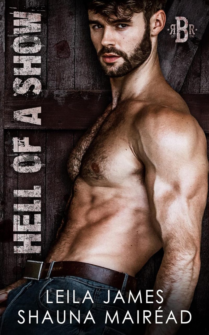 Hell of a Show - Leila James 