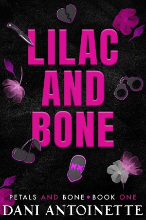 Lilac and Bone - Dani Antoinette 