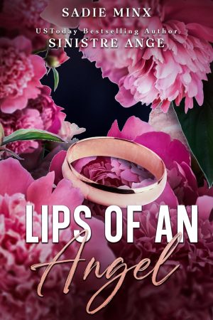 Lips of an Angel - Sadie Minx