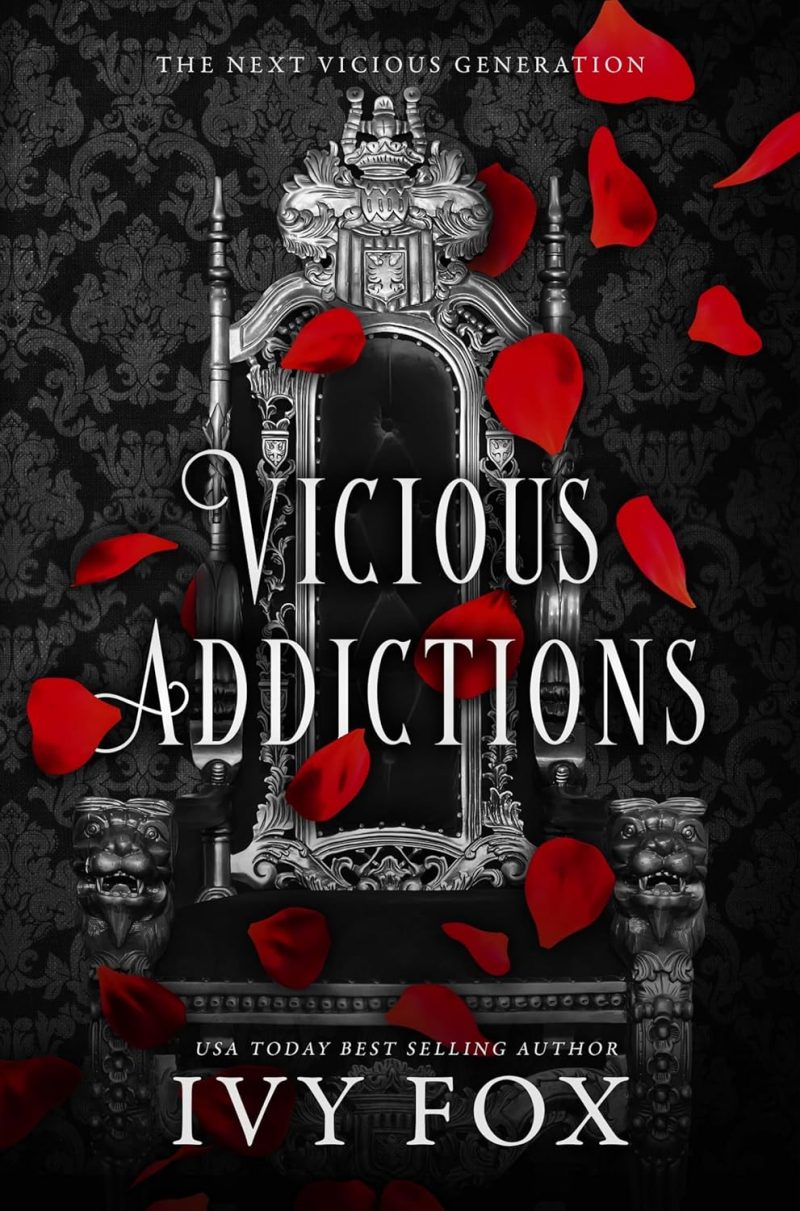 Vicious Addictions - Ivy Fox