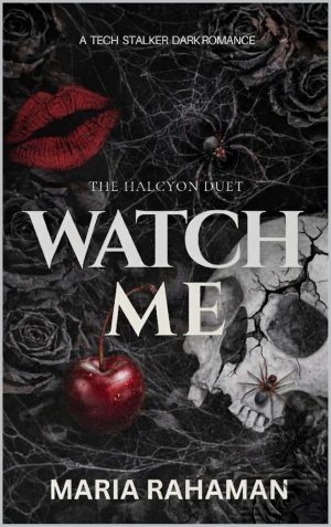 Watch Me - Maria Rahaman