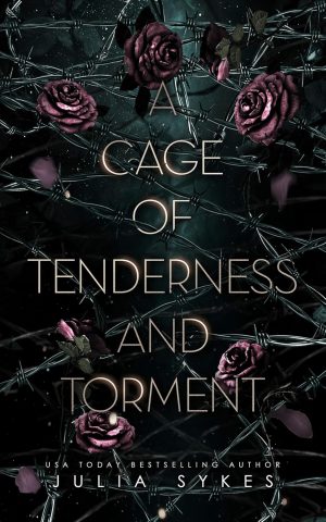 A Cage of Tenderness and Torment