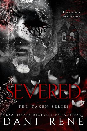 Severed - Dani Rene