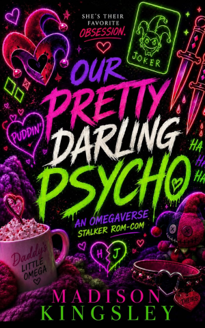 Our Pretty Darling Psycho